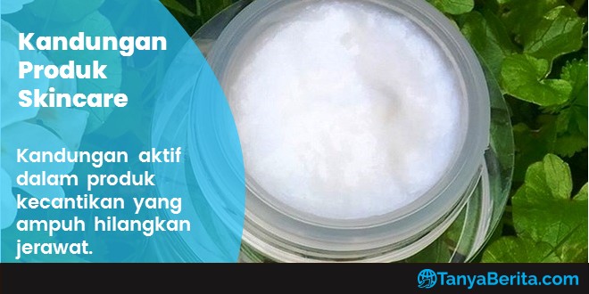 Kandungan dalam Produk Skincare yang Ampuh Menghilangkan Jerawat di Wajah